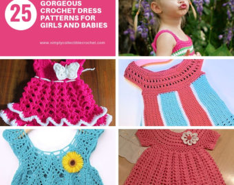 25 Gorgeous Crochet Dress Patterns for Girls and Babies