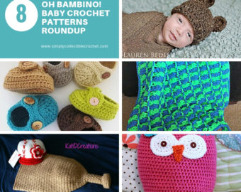 Oh Bambino! 8 Baby Crochet Patterns Roundup