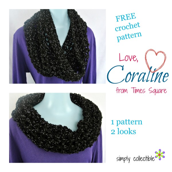 Free Cowl #crochet pattern - Coraline on Times Square by Simply Collectible