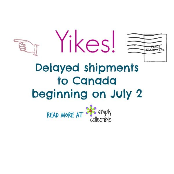 Delayed shipments to Canada beginning on July 2 - Important notice for merchants
